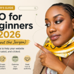 Learn SEO for beginners in 2026 without the jargon. Discover simple, practical ways to help your website get found, trusted, and clicked.